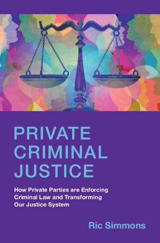 Cover image for Private Criminal Justice