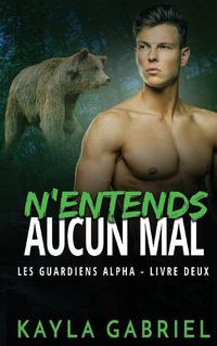 Cover image for N'entends aucun mal