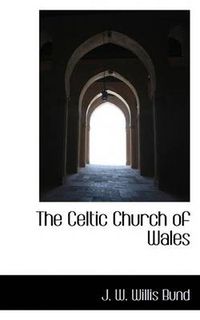 Cover image for The Celtic Church of Wales