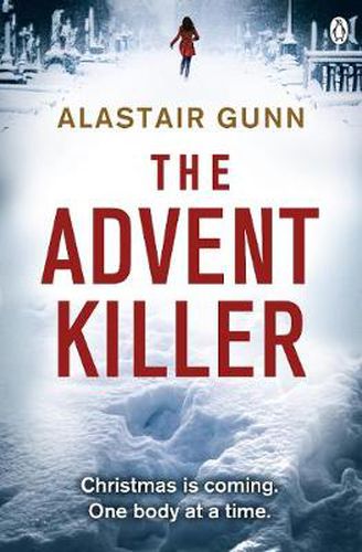 Cover image for The Advent Killer: DI Antonia Hawkins 1