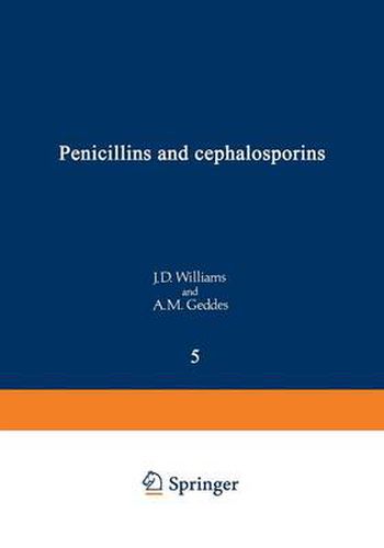 Penicillins and Cephalosporins