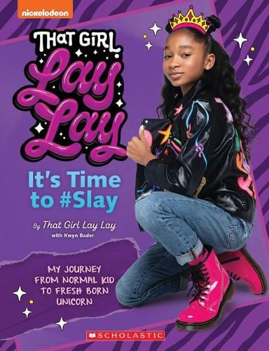 Cover image for That Girl Lay Lay: it's Time to #Slay