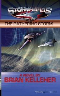 Cover image for The Gathering Storm: Storm Birds