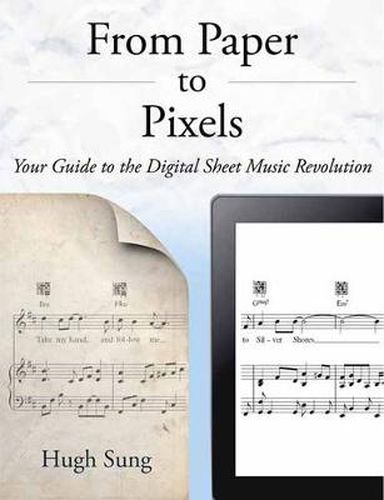 Cover image for From Paper to Pixels: Your Guide to the Digital Sheet Music Revolution