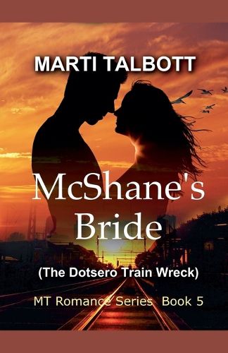 Cover image for McShane's Bride (The Dotsero Train Wreck)