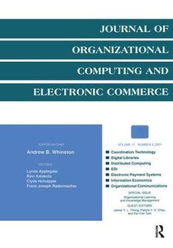 Cover image for Organizational Learning and Knowledge Management: A Special Issue of the journal of Organizational Computing and Electronic Commerce