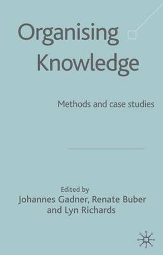 Organising Knowledge: Methods and Case Studies