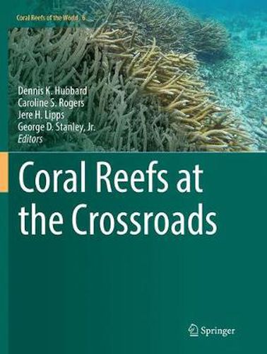 Coral Reefs at the Crossroads