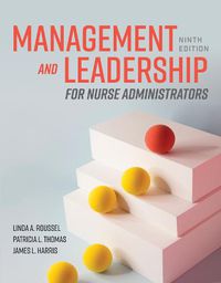 Cover image for Management and Leadership for Nurse Administrators