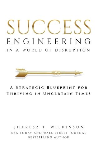 Cover image for Success Engineering in a World of Disruption