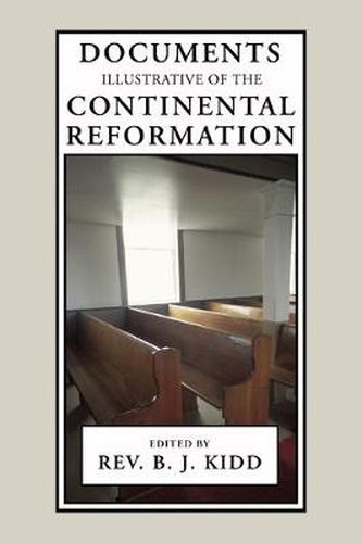 Cover image for Documents Illustrative of the Continental Reformation