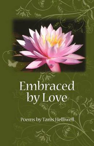 Cover image for Embraced By Love: Poems by Tanis Helliwell