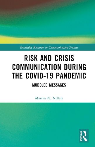 Risk and Crisis Communication During the COVID-19 Pandemic