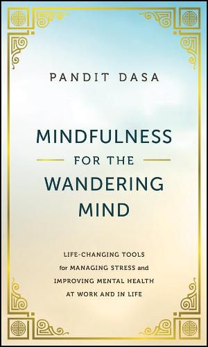 Cover image for Mindfulness For the Wandering Mind