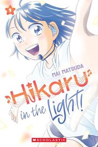 Cover image for Hikaru in the Light! (Volume 1)