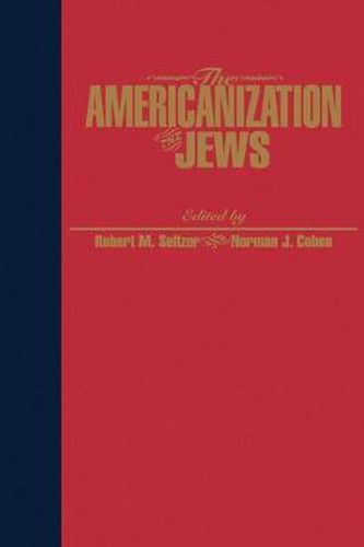 Cover image for The Americanization of the Jews