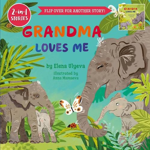 Grandma Loves Me / Grandpa Loves Me (2 in 1 stories)