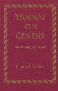 Cover image for Yannai on Genesis: An Invitation to Piyyut