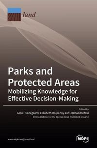 Cover image for Parks and Protected Areas: Mobilizing Knowledge for Effective Decision-Making