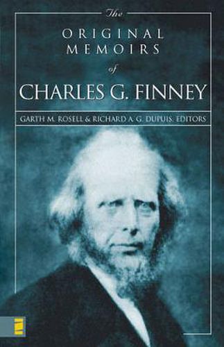 The Original Memoirs of Charles G. Finney