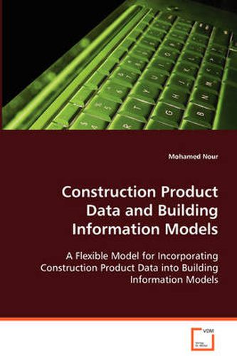 Cover image for Construction Product Data and Building Information Models