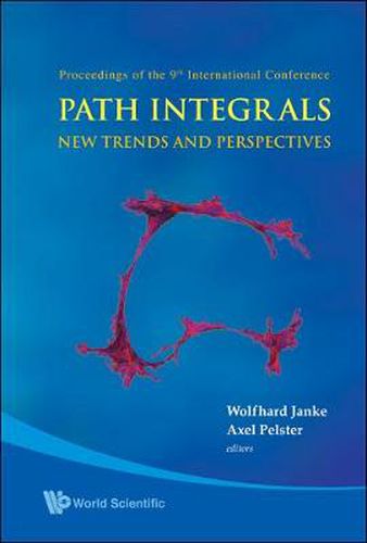 Path Integrals--new Trends And Perspectives - Proceedings Of The 9th International Conference