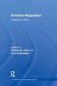 Cover image for Emotion Regulation: A Matter of Time