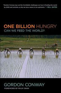 Cover image for One Billion Hungry: Can We Feed the World?