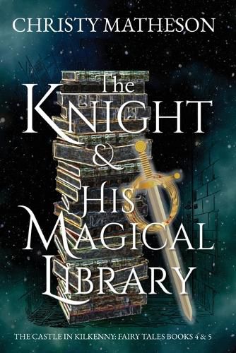 Cover image for The Knight & His Magical Library