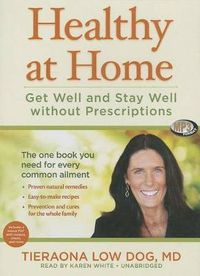 Cover image for Healthy at Home: Get Well and Stay Well Without Prescriptions