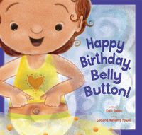 Cover image for Happy Birthday, Belly Button!