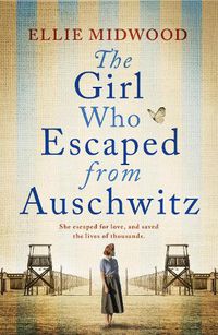 Cover image for The Girl Who Escaped from Auschwitz