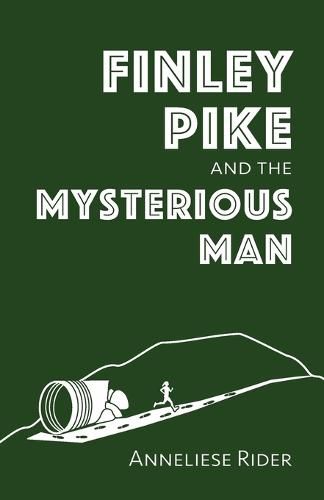 Cover image for Finley Pike and the Mysterious Man