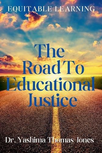 The Road to Educational Justice