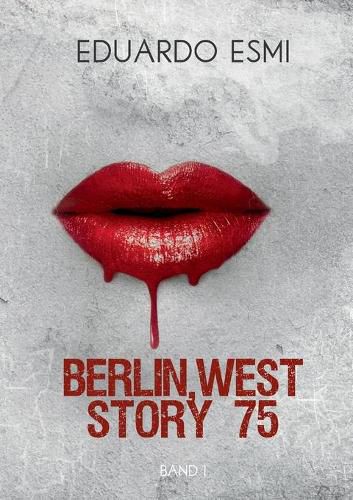 Cover image for Berlin, west story 75: Band I