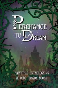 Cover image for Perchance to Dream