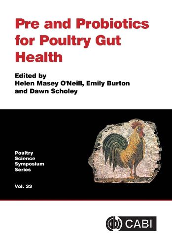 Cover image for Pre and Probiotics for Poultry Gut Health