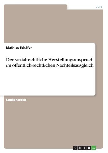 Cover image for Der Sozialrechtliche Herstellungsanspruch Im Offentlich-Rechtlichen Nachteilsausgleich