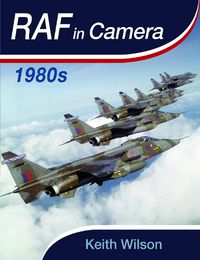 Cover image for RAF in Camera: 1980s