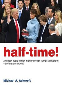 Cover image for Half-Time!: American public opinion midway through Trump's (first?) term  - and the race to 2020