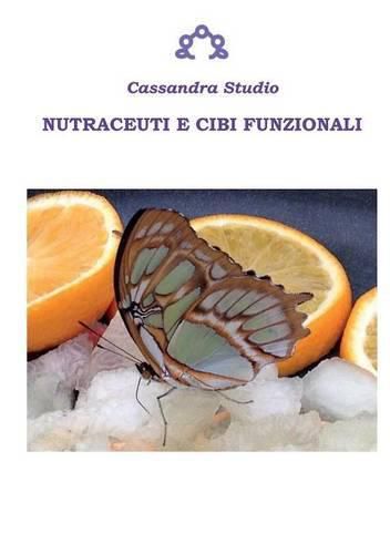 Cover image for Nutraceuti e cibi funzionali