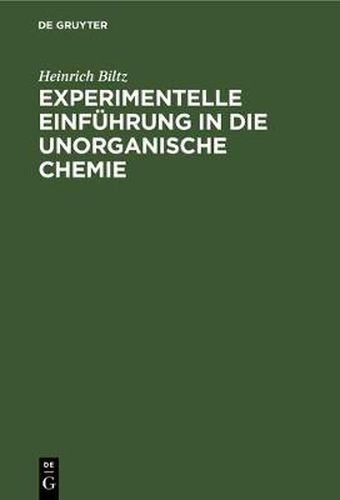 Experimentelle Einfuhrung in Die Unorganische Chemie