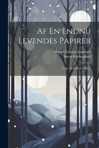 Cover image for Af En Endnu Levendes Papirer