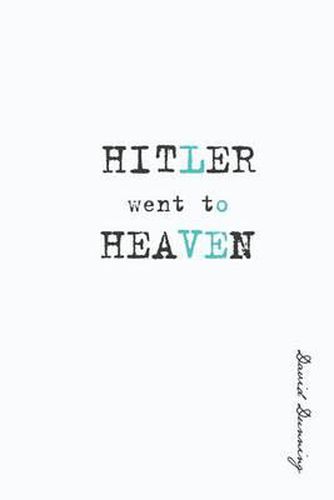 Cover image for Hitler Went To Heaven