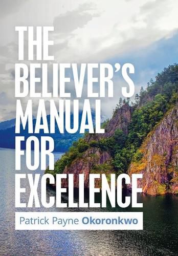 The Believer's Manual for Excellence