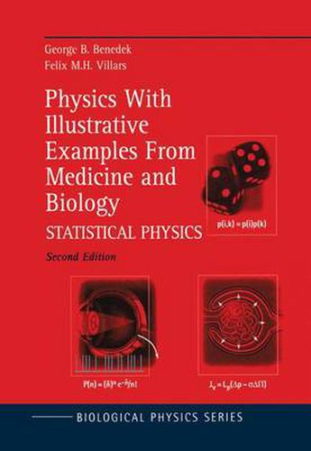 Physics With Illustrative Examples From Medicine and Biology: Statistical Physics