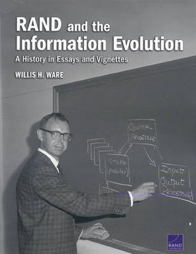 Cover image for RAND and the Information Evolution: A History in Essays and Vignettes