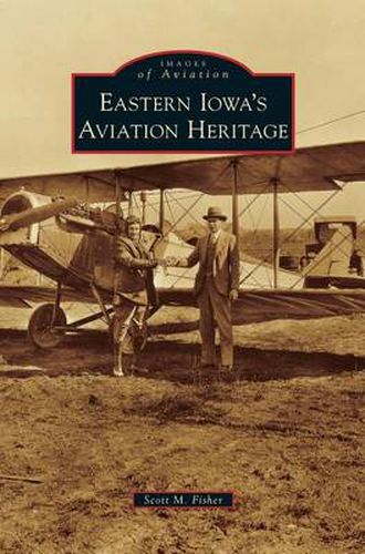 Cover image for Eastern Iowa's Aviation Heritage