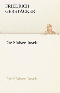 Cover image for Die Sudsee-Inseln