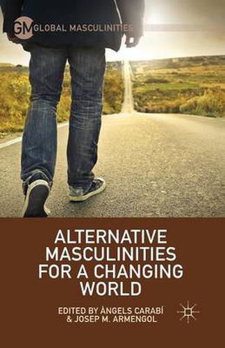 Cover image for Alternative Masculinities for a Changing World